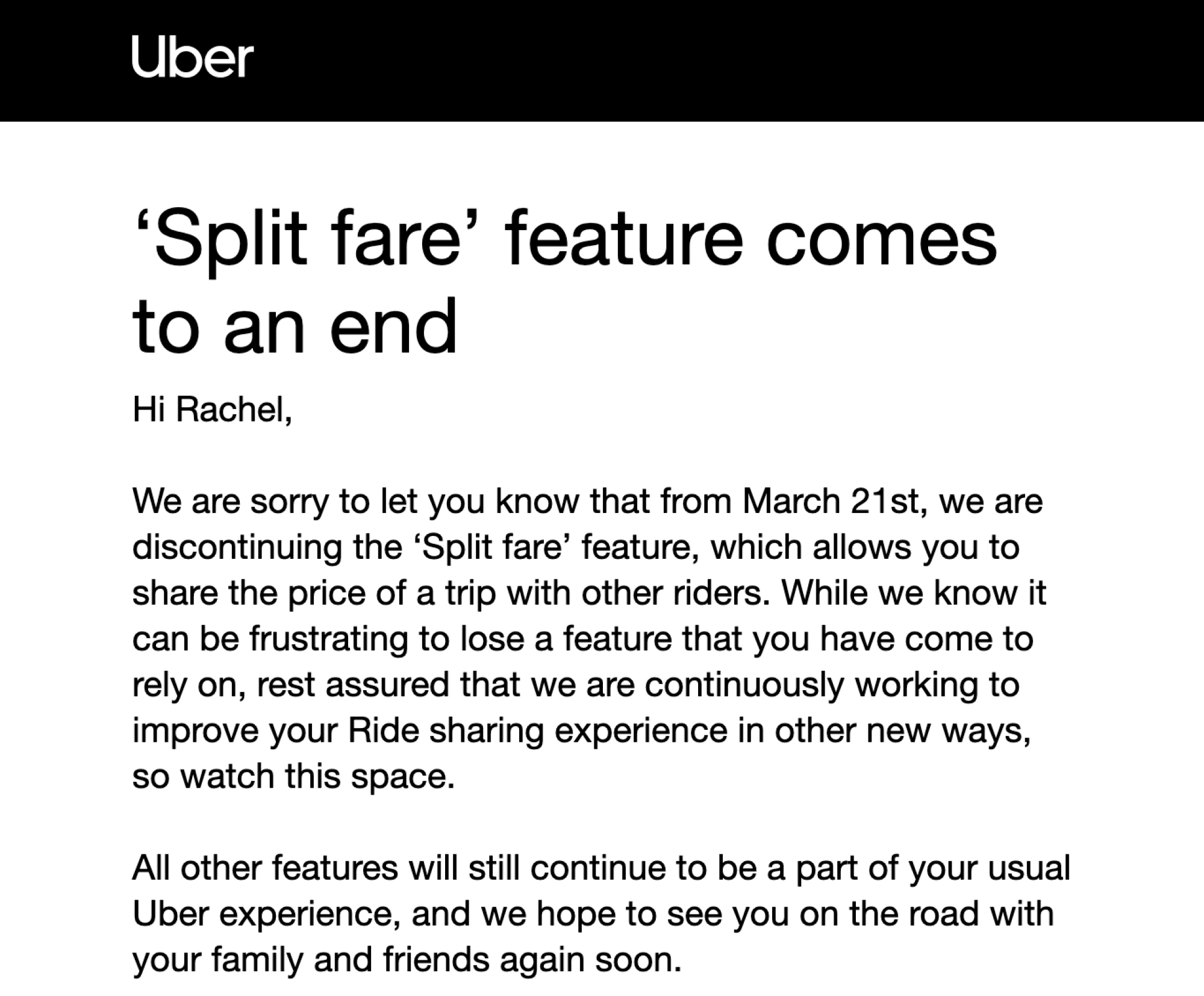 Screenshot of an email entitled "Split fare’ feature comes to an end" which begins as follows: "We are sorry to let you know that from March 21st, we are discontinuing the ‘Split fare’ feature, which allows you to share the price of a trip with other riders."